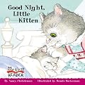 Good Night, Little Kitten (My First Reader)