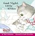 Good Night, Little Kitten (My First Reader)