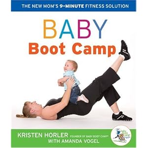 Baby Boot Camp: The New Mom's 9-Minute Fitness Solution