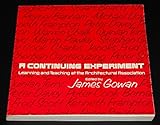 A continuing experiment : learning and teaching at the Architectural Association