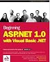 Beginning ASP.NET 1.0 with VB.NET (Programmer to programmer)