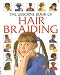The Usborne Book of Hair Braiding (Kid Kits)