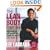 The Lean Body Promise: Burn Away Fat and Release the Leaner, Stronger Body Inside You