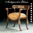 Antiques at a Glance: Furniture (Antiques At A Glance) by James MacKay