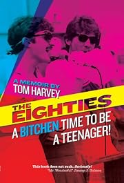 The Eighties: A Bitchen Time To Be a Teenager!