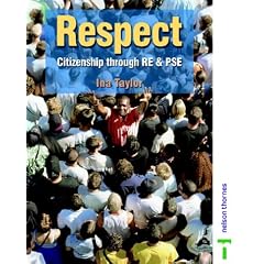 Respect Citizenship Through RE and PSE- Students' Book: Student's Book