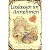Elfenhellfer. Loslassen im Annehmen: Ein Elfenhellfer Selbsthilfebuch