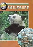 Wildlife : how we use and abuse our planet