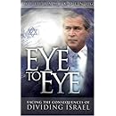 Eye to Eye: Facing the Consequences of Dividing Israel