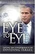 Eye to Eye: Facing the Consequences of Dividing Israel