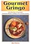Gourmet Gringo