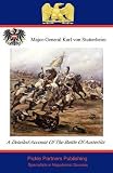 A detailed account of the Battle of Austerlitz