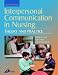 Interpersonal Communication in Nursing (2nd Edition)