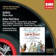 Kern & Hammerstein II: Show Boat - Frederica von Stade, Teresa Stratas, Jerry Hadley, Bruce Hubbard, John McGlinn, London Sinfonietta & Ambrosian Chorus