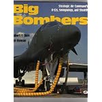 Big Bombers: Strategic Air Command's B-52s, Swingwings, and Stealth book cover