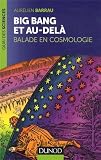 Big Bang et au-del� - Balade en cosmologie
