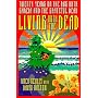 Living With the Dead: Twenty Years on the Bus With Garcia and the Grateful Dead