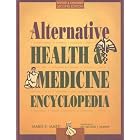 The Alternative Health and Medicine Encyclopedia (Alternative Health and Medicine... by  James Marti and Andrea Hine