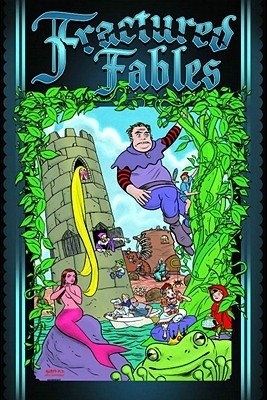 Fractured Fables&Acirc;&nbsp;&Acirc;&nbsp; [FRACTURED FABLES] [Hardcover]