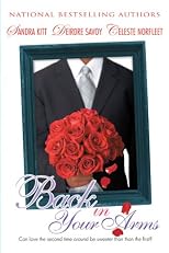 Back In Your Arms: Love Changes Everything\Love Lessons\A Taste Of Romance (Arabesque)