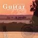 The Most Relaxing Guitar Album in the World... Ever!