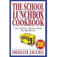 The School Lunchbox Cookbook (Cookbooks)