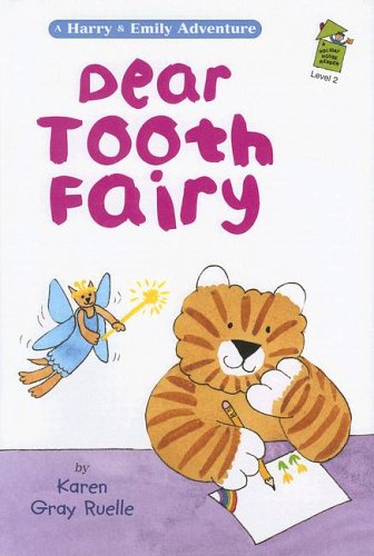 Dear Tooth Fairy: A Harry & Emily Adventure (Holiday House Reader)