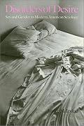 Disorders Of Desire Pb (Health Society And Policy)