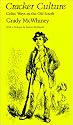 Cracker Culture: Celtic Ways in the Old South