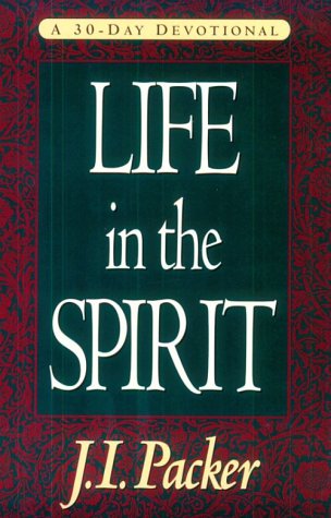 Life in the Spirit: A 30-Day Devotional under The Books Store