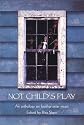 Not Child's Play: An Anthology on Brother-Sister Incest