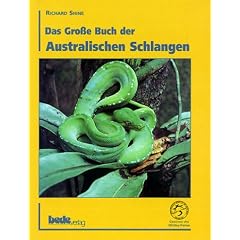 Das Gro�e Buch der Australischen Schlangen