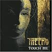 Touch Me
