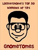 Lockergnome s Windows XP Training Manual