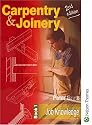 Carpentry and Joinery: Book 1 Job Knowledge 3rd Ed: Job Knowledge Bk. 1 (Complete Reference Guide)