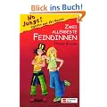 No Jungs! Zutritt nur f�r Hexen, Band 01: Zwei allerbeste Feindinnen