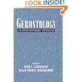 Gerontology: An Interdisciplinary Perspective by John C. Cavanaugh and Susan Krauss Whitbourne