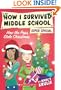How the Pops Stole Christmas (How I Survived Middle School, No. 11)