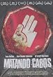 Matando Cabos - Special Edition Metalpak (limitiert) [Limited Edition]
