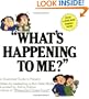 "What's Happening to Me?" A Guide to Puberty