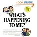 "What's Happening to Me?" A Guide to Puberty