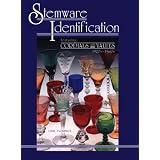 Stemware Identification, Featuring--Cordials with Values, 1920s-1960s by Gene Florence