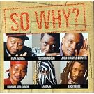 Dunem/Lagbaja/Dube: So Why?