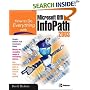 How to Do Everything with Microsoft Office InfoPath 2003 (How to Do Everything)