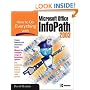 How to Do Everything with Microsoft Office InfoPath 2003