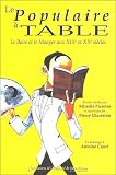 Le Populaire � table : Le Boire et le Manger aux XIXe et XXe si�cles