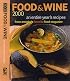 Food & Wine 2000: An Entire Year's Recipes from America's Favorite Food Magazine