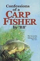 Confessions of a Carp Fisher