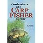 Confessions of a Carp Fisher
