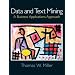 Data and Text Mining: A Business Applications Approach